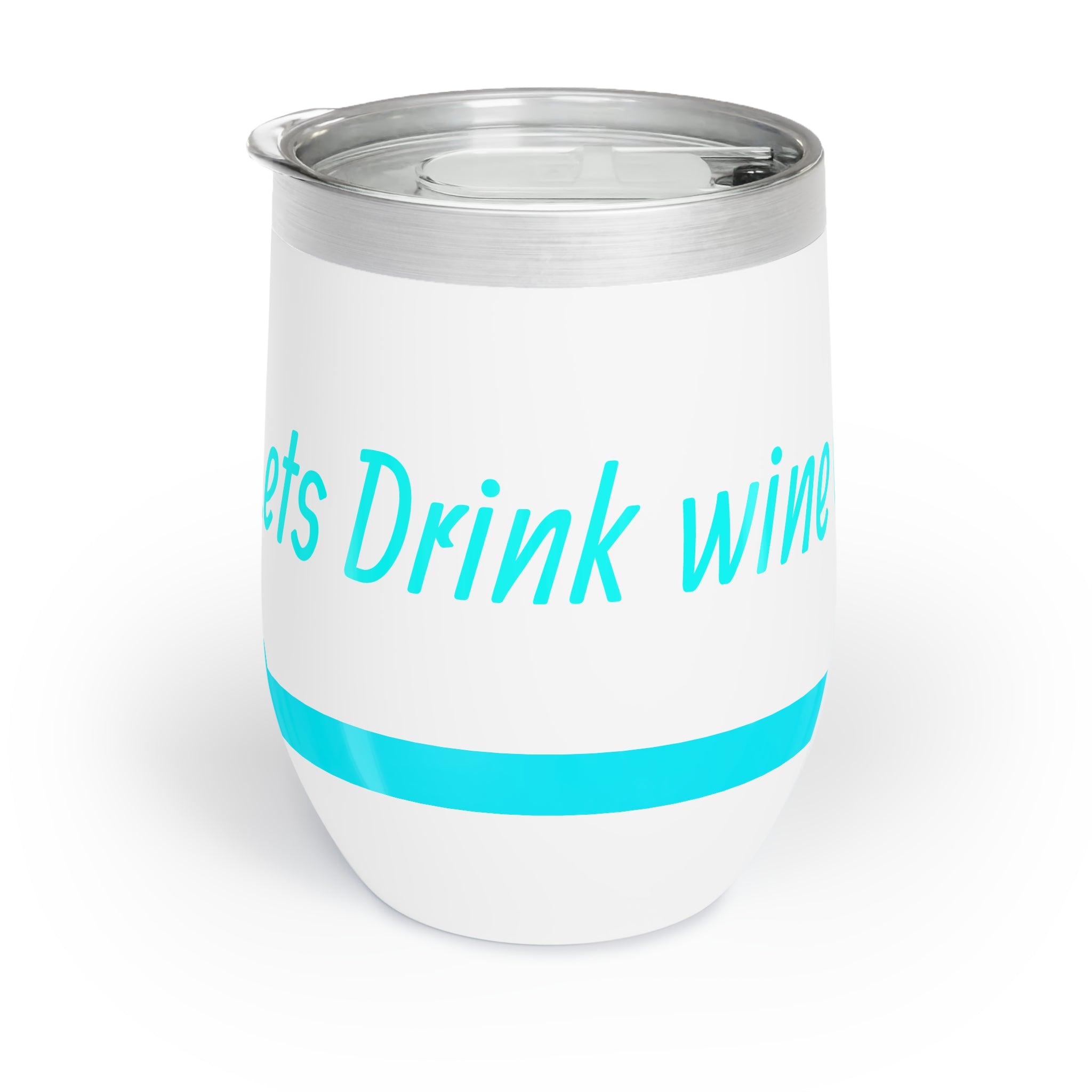 Chill Wine Tumbler