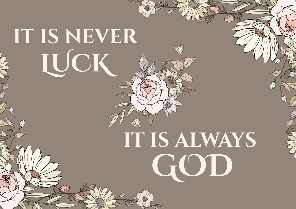 Faith Canvas Wall Art — “It Is Never Luck, It Is Always God” Floral